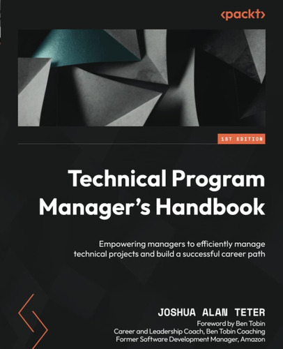 Libro: Technical Program Managers Handbook: Empowering Mana
