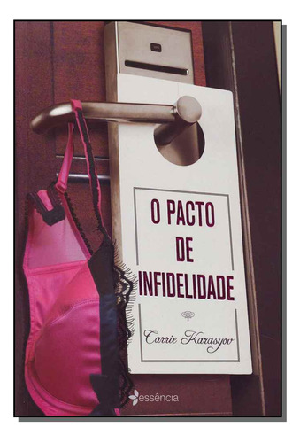 Pacto De Infidelidade, O, De Carrie Karasyov. Editora Planeta Br, Capa Mole Em Português, 2009