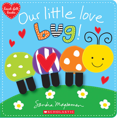 Libro Our Little Love Bug! - Magsamen, Sandra