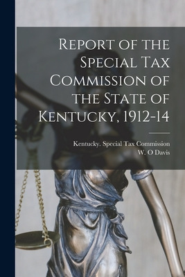 Libro Report Of The Special Tax Commission Of The State O...