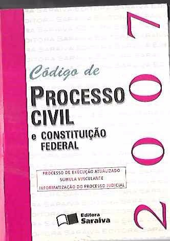 Código De Processo Civil E Constituição Federal 2007