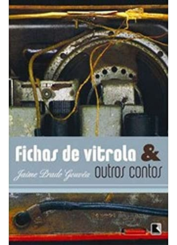 Libro Fichas De Vitrola & Outros Contos De Gouvea Jaime Prad