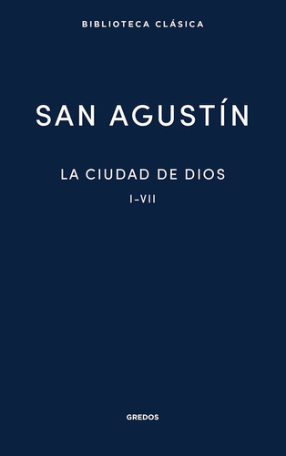 La Ciudad De Dios, De San Agustín. Editorial Gredos, Tapa Dura En Español