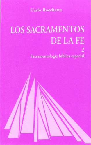 Los Sacramentos De La Fe Ii, De Rocchetta, Carlo. Editorial Secretariado Trinitario, Tapa Blanda En Español