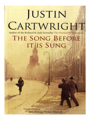 The Song Before It Is Sung (paperback) - Justin Cartwr. Ew03
