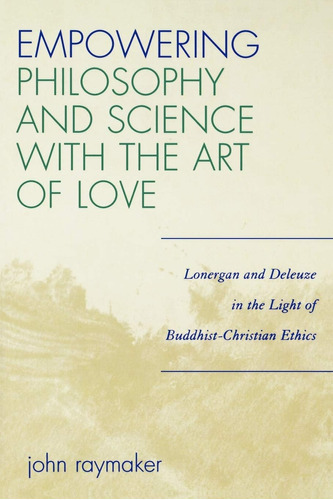 Libro: Empowering Philosophy And Science With The Art Of And
