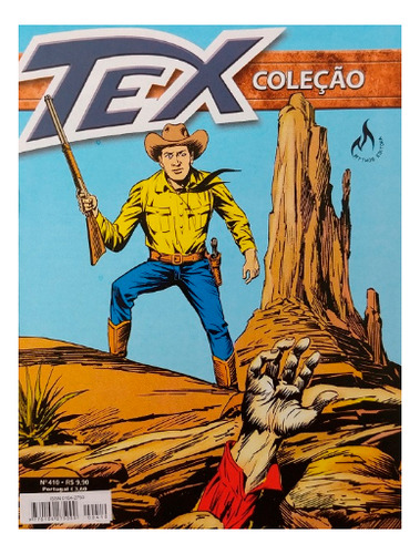 Tex: A Mão Na Rocha, De Claudio Nizzi. Série Tex, Vol. 410. Editora Mythos, Capa Mole, Edição 410 Em Português, 2016