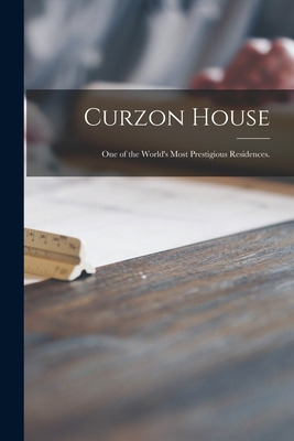 Libro Curzon House: One Of The World's Most Prestigious R...