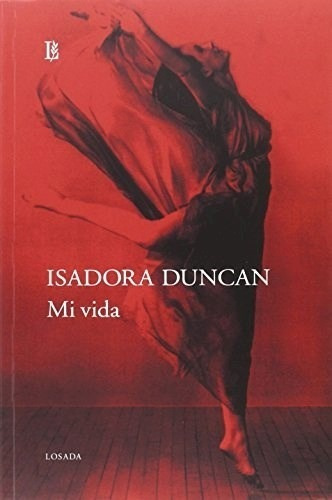 Libro Mi Vida De Isadora Duncan