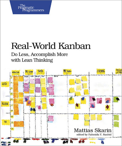 Libro Real-world Kanban: Do Less, Accomplish More With Lea