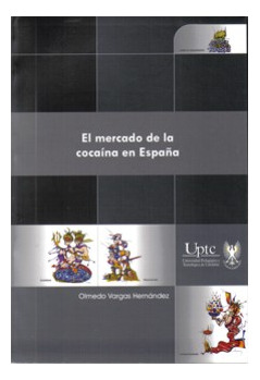 El Mercado De La Cocaína En España