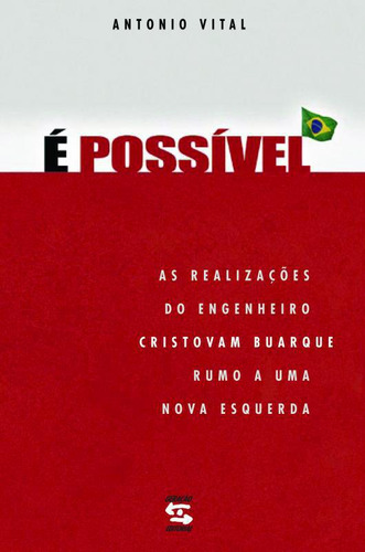 Livro É Possível: As Realizações Do Engenheiro