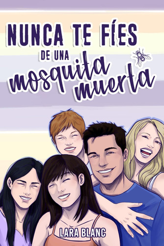 Libro: Nunca Te Fíes De Una Mosquita Muerta (spanish Edition