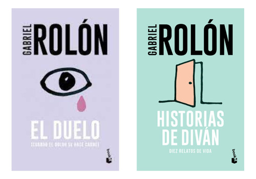 El Duelo + Historias Divan - Gabriel Rolon - Booket 2 Libros