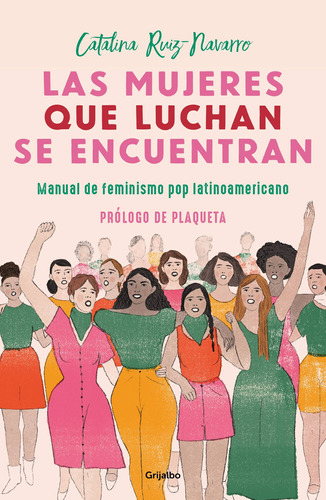 Libro Las Mujeres Que Luchan, Se Encuentran [ Feminismo ]