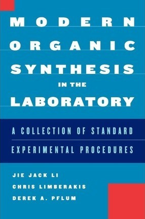 Modern Organic Synthesis In The Laboratory - Jie Jack Li