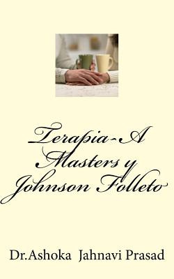 Libro Terapia-a Masters Y Johnson Folleto - Prasad, Ashok...