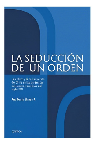 Libro La Seducción De Un Orden /343