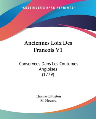 Libro Anciennes Loix Des Francois V1: Conservees Dans Les...