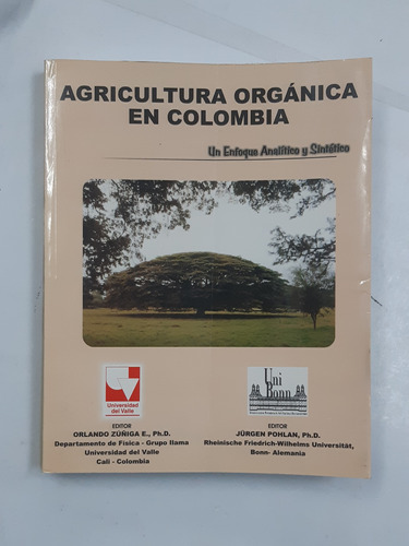 Agricultura Orgánica En Colombia Universidad Del Valle 