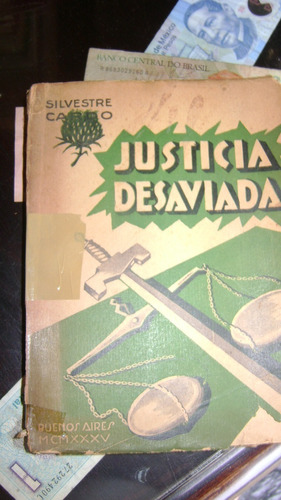 Antiguo Libro Justicia Desaviada Silvestre Cardo Serie.35.10