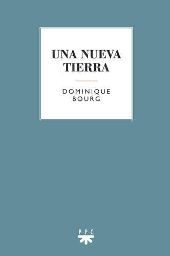 Una Nueva Tierra - Bourg, Dominique  -z