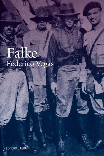 Falke. Novela. Federico Vegas. Nuevo