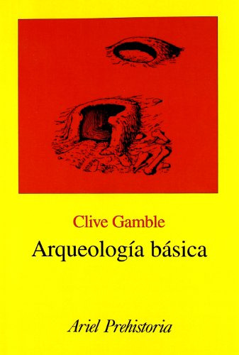 Libro Arqueologia Basica (coleccion Ariel Prehistoria) - Gam