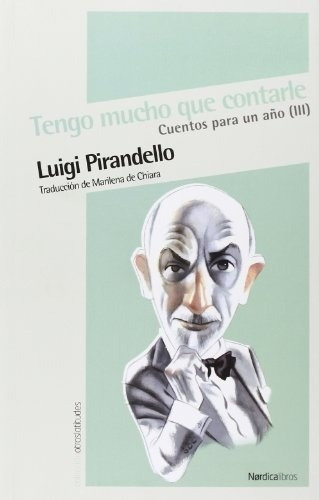 Tengo Mucho Que Contarte - Luigi Pirandello