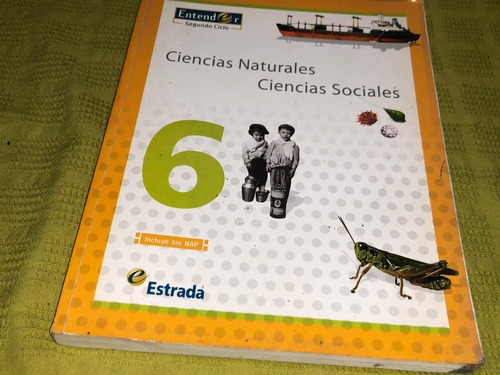 Ciencias Naturales Ciencias Sociales 6 Entender - Estrada