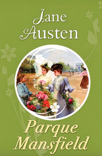 Parque Mansfield - Jane Austen - Tomo