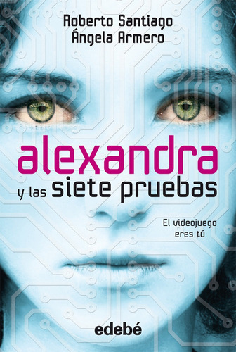 Alexandra Y Las Siete Pruebas - Roberto Santiago