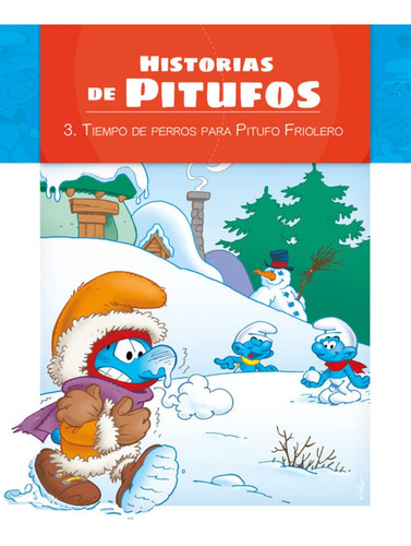 Los Pitufos. Historias De Pitufos. Tiempo De Perros Para Pit