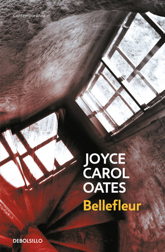 Bellefleur, De Oates, Joyce Carol. Editorial Debolsillo, Tapa Blanda En Español