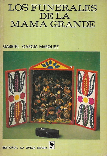 Los Funerales De Mama Grande Gabriel Garcia Marquez