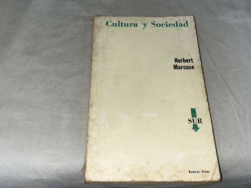 Cultura Y Sociedad - Herbert Marcuse - Sur (Usado)