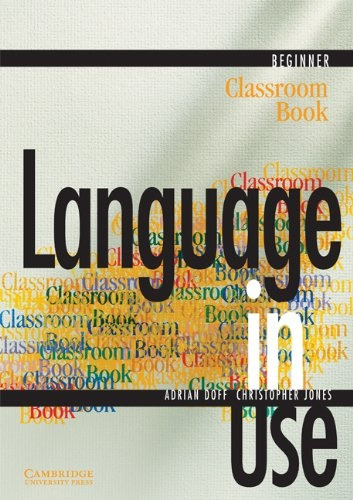 Language In Use Beginner - Sb - Adrian Doff