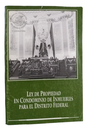 Ley De Propiedad En Condominio De Inmuebles Para El Df (Usado)