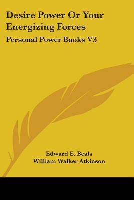 Libro Desire Power Or Your Energizing Forces: Personal Po...