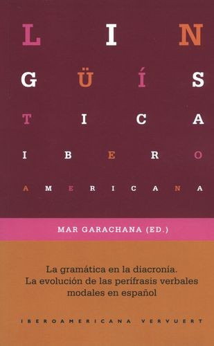 Libro Gramática En La Diacronía. La Evolución De Las Perífr
