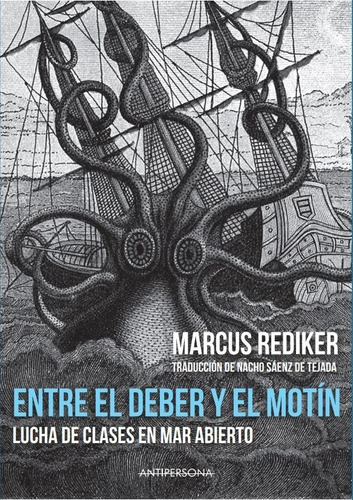 Libro Entre El Deber Y El Motã­n - Rediker, Marcus