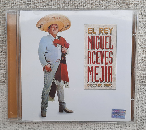 Cd Miguel Aceves Mejia - El Rey - Disco De Ouro