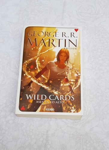 Wild Cards - Ases En Lo Alto (2) - George R. R. Martin