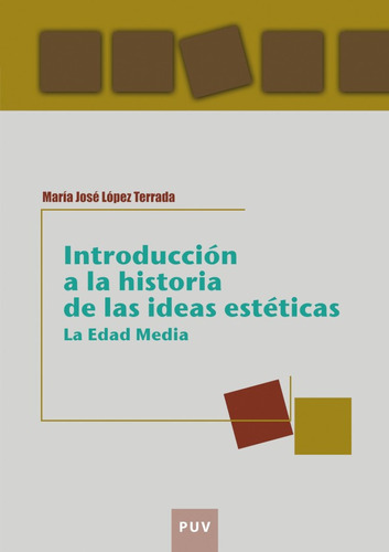 Introducción A La Historia De Las Ideas Estéticas - María...