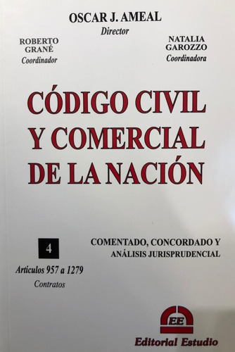 Código Civil Y Comercial [comentado]vol. 4 - Ameal - Estudio