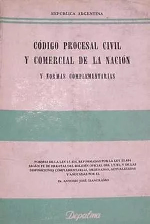 Antonio José Giangrasso: Codigo Procesal Civil Y Comercial