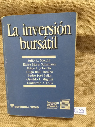 Julio Macchi Y Otros / La Inversión Bursátil