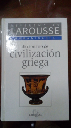 Libro Diccionario Civilización Griega Larousse