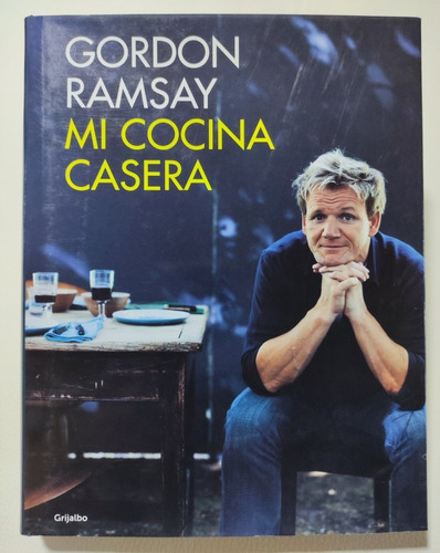 Mi Cocina Casera. Gordon Ramsay. Nuevo Detalle En Solapas 