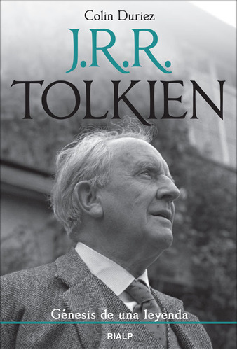 J R R Tolkien Genesis De Una Leyenda - Duriez Colin